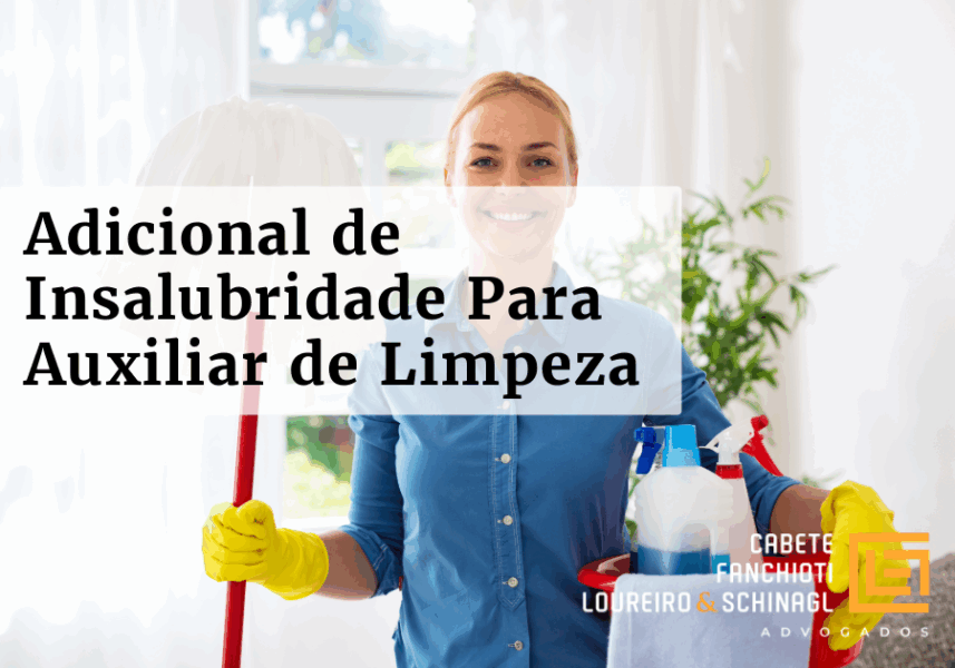 Adicional de Insalubridade Para Auxiliar de Limpeza