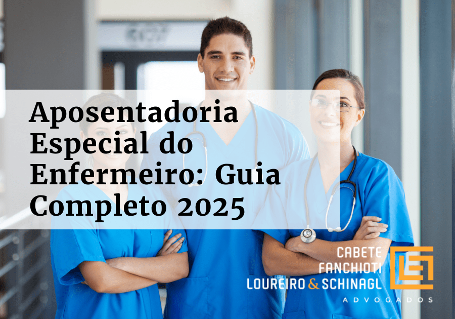 Aposentadoria Especial do Enfermeiro: Guia Completo 2025