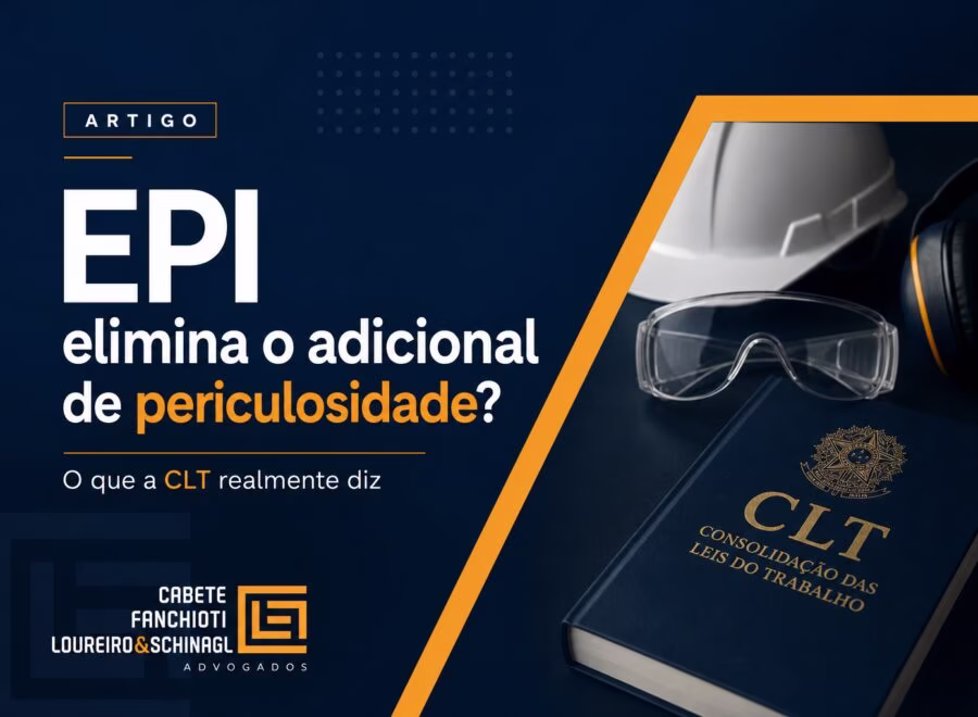 Imagem do artigo sobre EPI e adicional de periculosidade na CLT, com design moderno em azul marinho e branco.